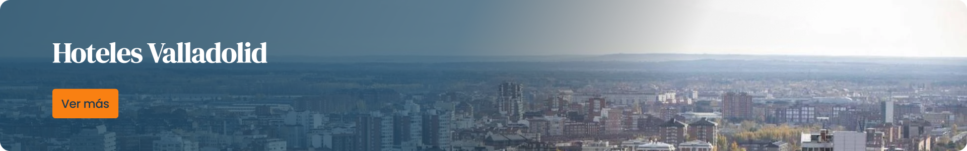 Banner con CTA para los hoteles de Valladolid
